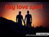 Same Sex/Gay And Lesbian Love Spells That Works Fast In Pretoria And Pietermaritzburg South Africa  Call ☎ +27782830887 In California