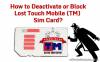 Picture of How to Deactivate or Block Touch Mobile Sim Card?