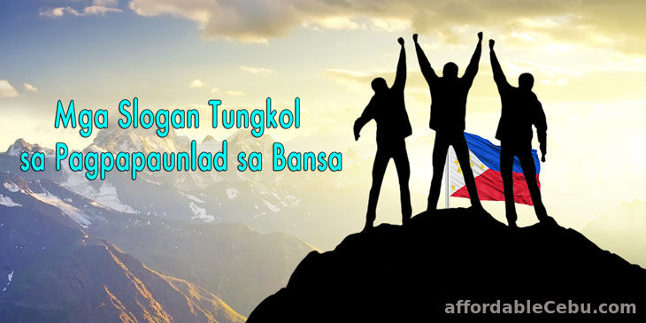 Mga Slogan Tungkol sa Pagpapaunlad ng Bansa - Communication / Speech 30514