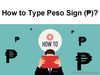 Picture of How to Type Peso (₱) Sign?