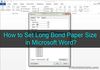 Picture of How to Set Long Bond Paper Size in Microsoft Word?