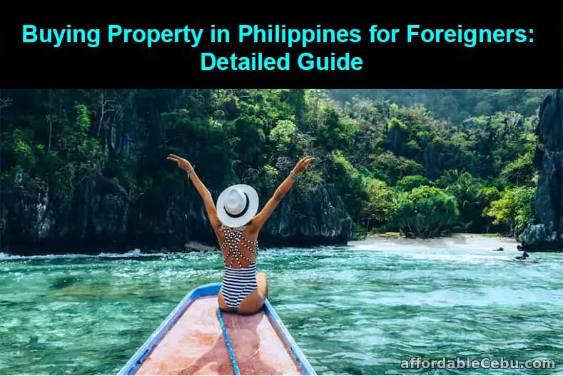Buying Property in Philippines for Foreigners: Detailed Guide