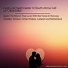 Soul Mate Love Spells Binding Love Spells Bring Back Lost Lovers In Austria And Ireland Call ☎ +27782830887 In Johannesburg South Africa
