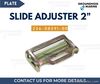 Boat SLIDE ADJUSTER 2”