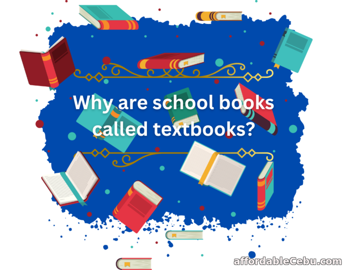 1st picture of Why are school books called textbooks? Offer in Cebu, Philippines