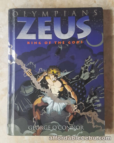 1st picture of OLYMPIANS ZEUS KING OF THE GODS COMIC BOOK HARDCOVER by GEORGE O' CONNOR For Sale in Cebu, Philippines