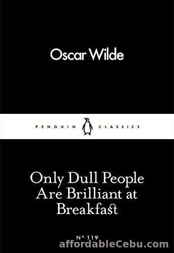 1st picture of Penguin Little Black Classics Book - Only Dull People Are Brilliant At Breakfast For Sale in Cebu, Philippines