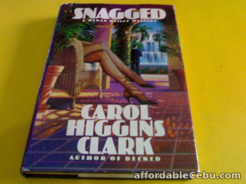 1st picture of CAROL HIGGINS CLARK: SNAGGED (HB) *TIN* For Sale in Cebu, Philippines