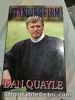 Standing Firm by Dan Quayle