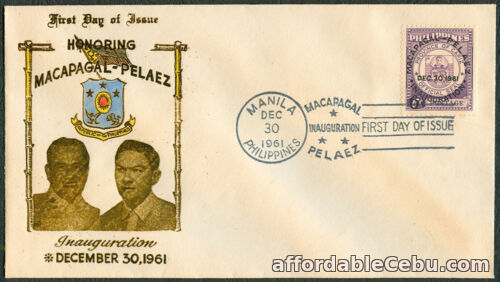 1st picture of 1961 Philippines MACAPAGAL-PALAEZ INAUGURATION First Day Cover - D For Sale in Cebu, Philippines