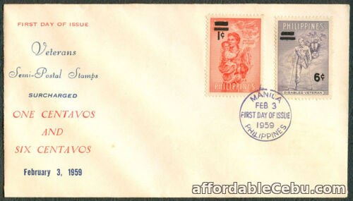 1st picture of 1959 Phil VETERANS Semi-Postal Stamps SURCHARGED 1 Centavos & 6 Centavos FDC For Sale in Cebu, Philippines