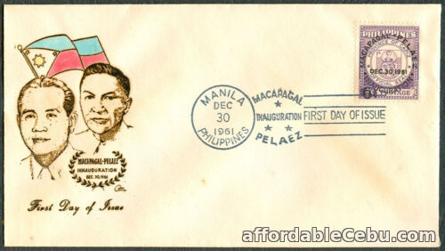 1st picture of 1961 Philippines MACAPAGAL-PALAEZ INAUGURATION First Day Cover - C For Sale in Cebu, Philippines