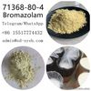 Bromazolam cas 71368-80-4 Factory Supply High-Quality powder in stock for sale