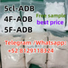 5cl-ADB 4F-ADB 5F-ADBBest quality