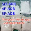 5cl-ADB 4F-ADB 5F-ADBGood  product