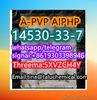 with100% Safe Delivery USA UK  A-PVP AIPHP cas 14530-33-7 +8619303398946