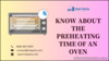 How Long Does It Take an Oven to Preheat? A Comprehensive Guide
