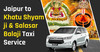 one-way taxi jaipur to khatu shyam ji, jaipur to khatu shyam ji car rental