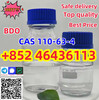 CAS 110-63-4 BDO Liquid 1,4-Butanediol 1 4 BDO Warehouse Supply For Excellent  Add +852 46436113