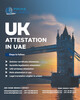 Certified UK Certificate Attestation Services in UAE
