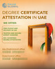 Comprehensive Degree Attestation Services for UAE Residents