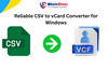 Secure CSV to VCF Tool for Data-Safe Contact Conversion