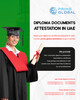 Diploma Certificate Authentication UAE – 100% Legal & Verified