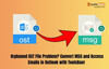Orphaned OST File Problem? Convert MSG and Access Emails in Outlook with ToolsBaer