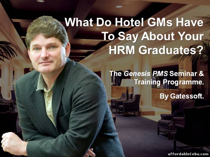 1st picture of WHAT DO HOTEL GMs SAY ABOUT YOUR HRM GRADUATES? For Sale in Cebu, Philippines