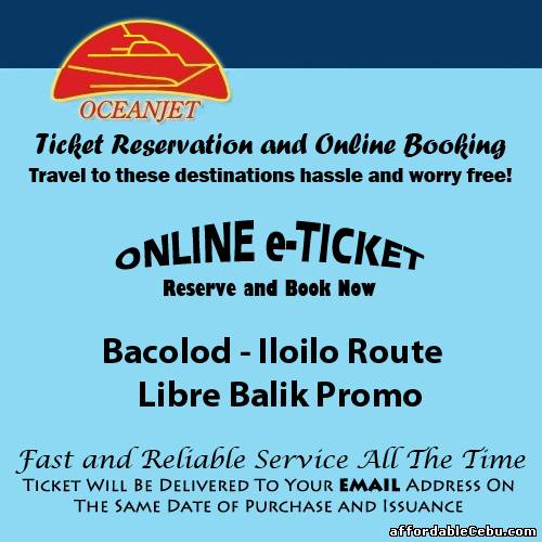 1st picture of OceanJet Bacolod-Iloilo Libre Balik Promo Ticket Reservation and Online Booking For Sale in Cebu, Philippines