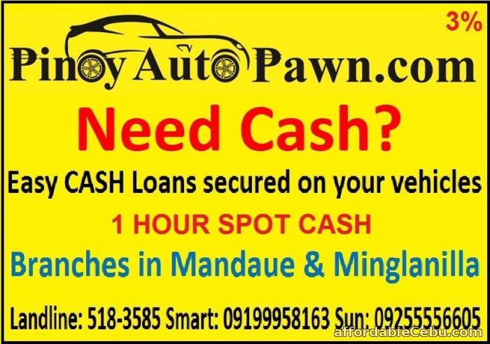 1st picture of QUICK CASH LOAN AT PINOYAUTOPAWN IN CEBU Offer in Cebu, Philippines