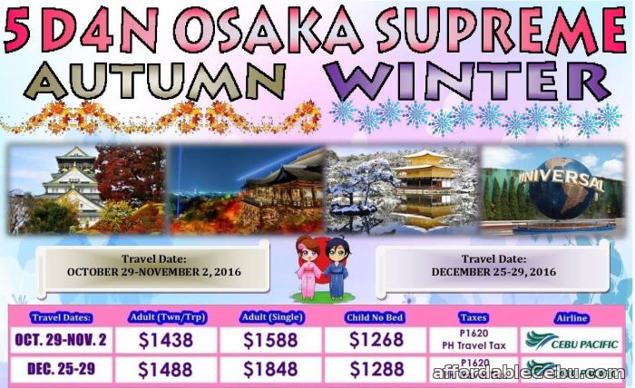 1st picture of 5D4N Osaka Supreme Autumn Winter (2016) Offer in Cebu, Philippines