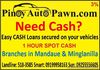 NEED CASH? WE ARE HERE TO HELP YOU!