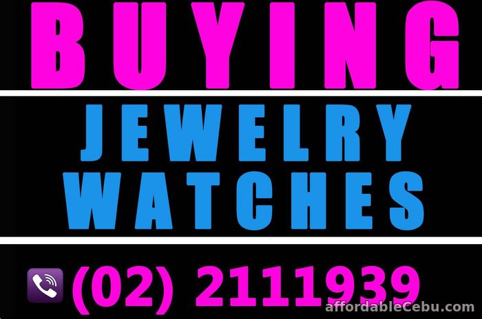 1st picture of BUYING ALL KINDS OF WATCH, JEWELRY, DIAMOND, GOLD, PAWNTICKET! CALL (02)2111939 Wanted to Buy in Cebu, Philippines