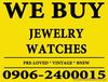 BUYING ALL KINDS OF JEWELRY, WATCH, DIAMOND, GOLD, PAWNTICKET!