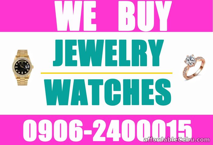 1st picture of ONLINE 24/7! CEBU JEWELRY BUYER! WE BUY WATCH, DIAMOND, GOLD, PAWNTICKETS Wanted to Buy in Cebu, Philippines