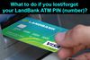 Picture of What to do if you lost/forgot your LandBank ATM PIN (number)?