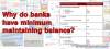 Picture of Why do banks have minimum maintaining balance on savings account?