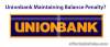 Picture of Unionbank Maintaining Balance Penalty