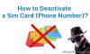 Picture of How to Deactivate a Sim Card (Phone Number)?