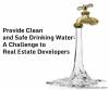 Picture of Provide Clean and Safe Drinking Water: A Challenge to Real Estate Developers