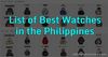 Picture of List of Best Watches in the Philippines