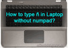 Picture of How to Type Enye (ñ) in Laptop without Numpad?
