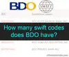 Picture of How many swift codes does BDO have?