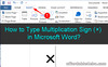 Picture of How to Type Multiplication Sign (×) in Microsoft Word?
