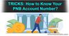 Picture of TRICKS: How to Know Your PNB Account Number?