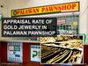 Picture of How much is the appraisal rate of gold jewelry in Palawan Pawnshop?