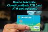Picture of How to Reactivate Closed LandBank ATM Card (ATM bank account)?