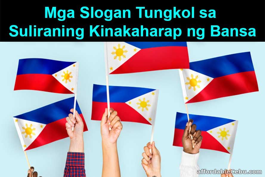 Mga Slogan Tungkol sa Suliraning Kinakaharap ng Bansa - Literature 31050