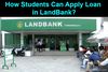 Picture of How Students Can Apply Loan in LandBank?